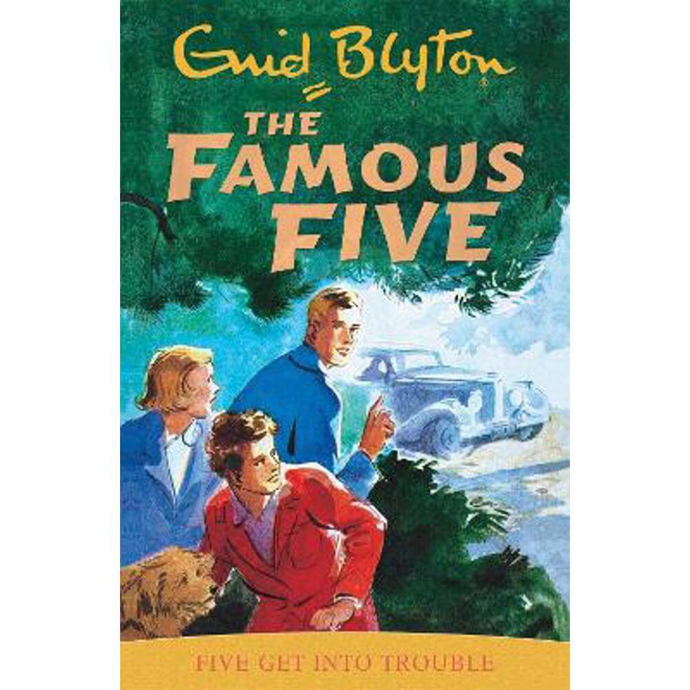 Famous Five: Five Get Into Trouble: Book 8 (Paperback) - Enid Blyton